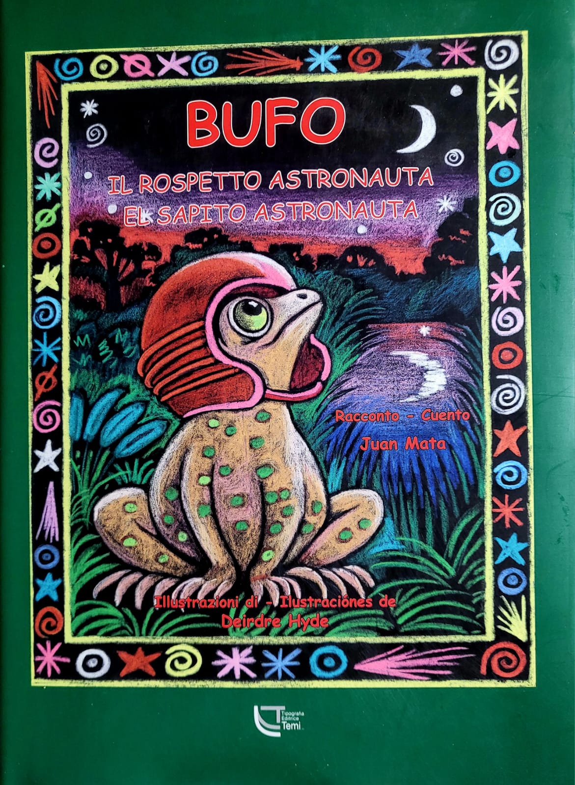 A veces los cuentos infantiles esconden preguntas demasiado grandes para dejarlas solo en manos de los niños. Bufo, el sapito astronauta, de Juan Mata, con ilustraciones de Deirdre Hyde, es una fábula ecológica sobre la curiosidad, la memoria del planeta y esa antigua necesidad de todo ser vivo: mirar más allá de su propia charca